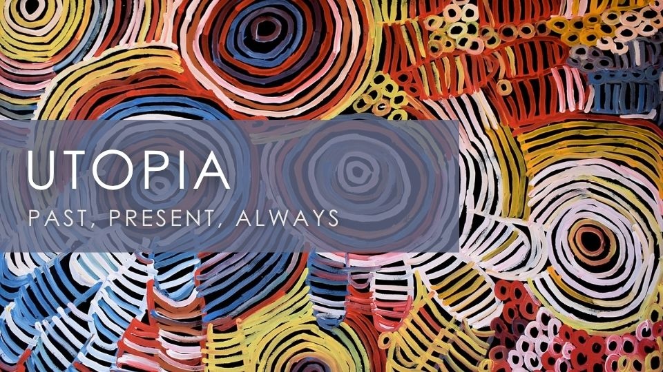 Utopia: Past, Present, Always